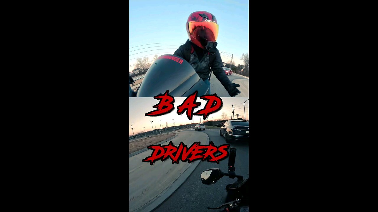 Bad Drivers Everywhere!