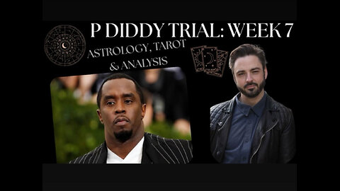 Week 7 of the P Diddy Trial