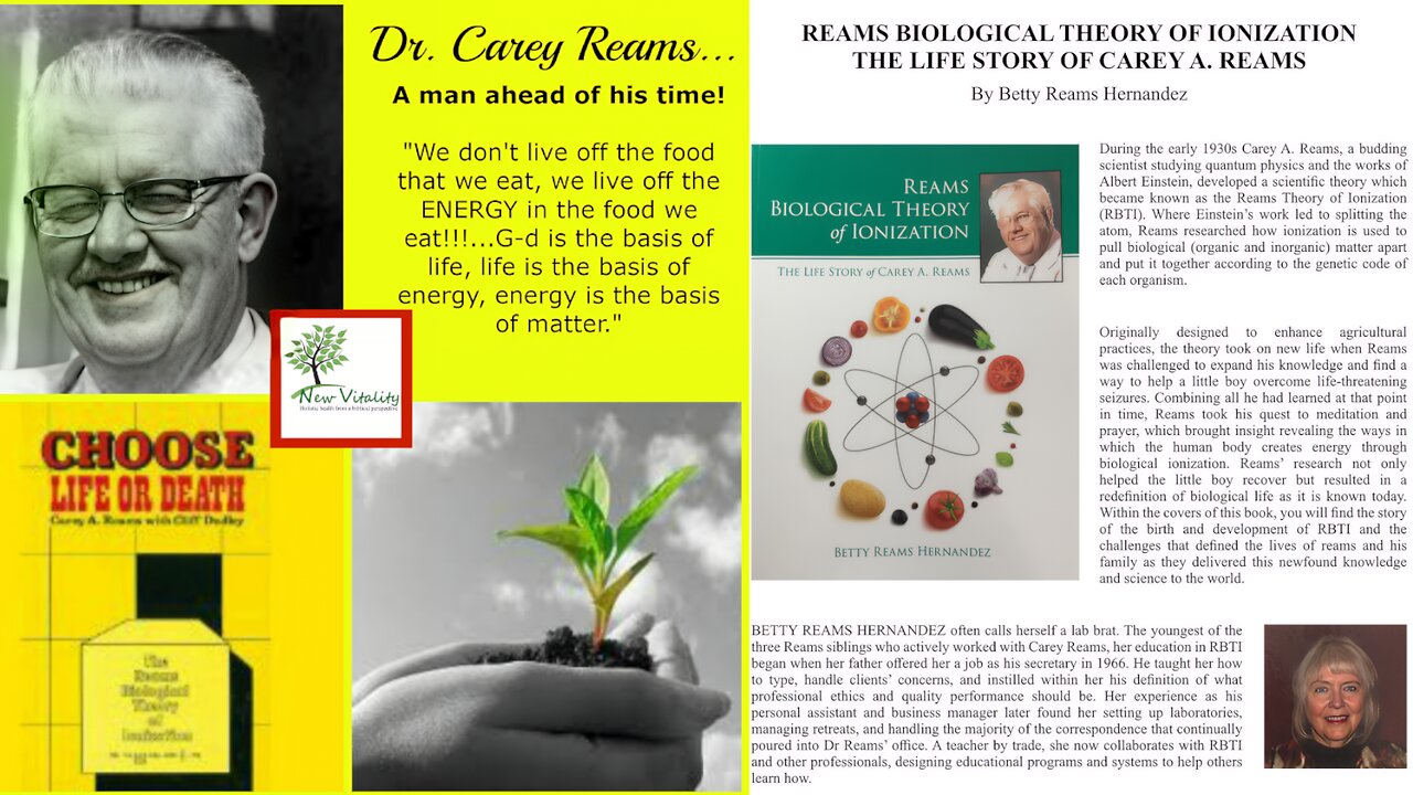 ( -0874 ) Did Carey Reams Discover Something About Health That Would've Cost Big Pharma Billions? (Carey was a Biochemist, Purportedly with a Medical Degree from England) (Goes with Cancer, Ivermectin, Fenbendazole Videos)