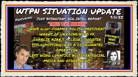WTPN SITUATION UPDATE FEATURING RESTORED REPUBLIC 9 11 25