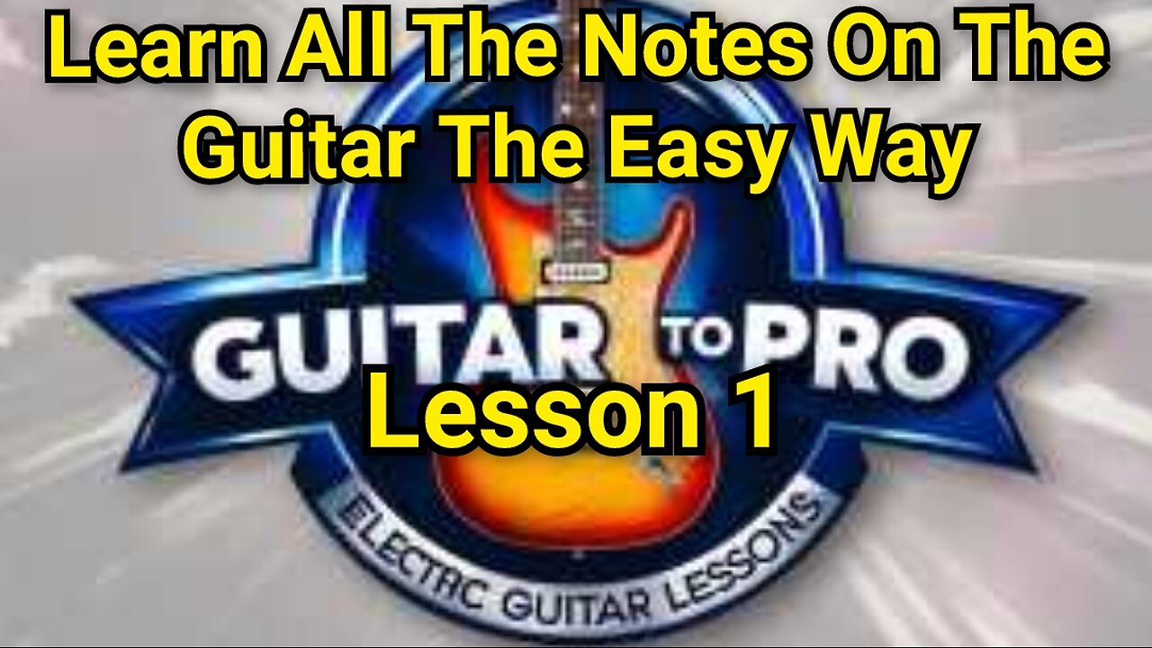 Lesson 1, The E string. Series - Learn All The Notes On The Guitar The Easy Way