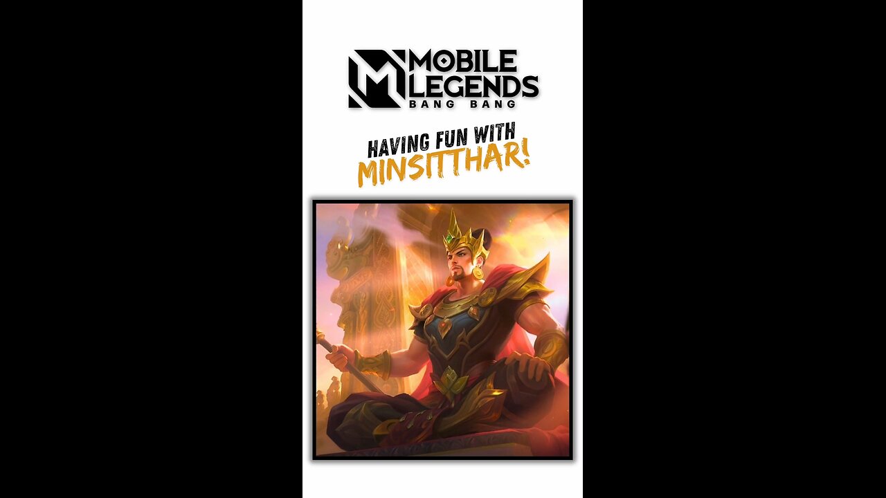 Having fun with Minsitthar! #mobilelegends #mobilelegendsbangbang #mlbb #mobilegaming #minsitthar