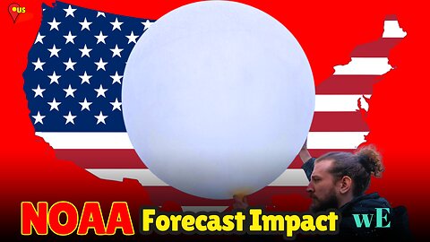 NOAA Job Cuts Reduce Weather Balloon Launches, Impacting Forecast Accuracy - WorldEye