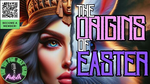 E92 | The Origins of Easter