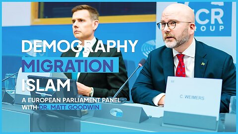 Demography, Migration & Islam: Dr Matt Goodwin in the EU Parliament