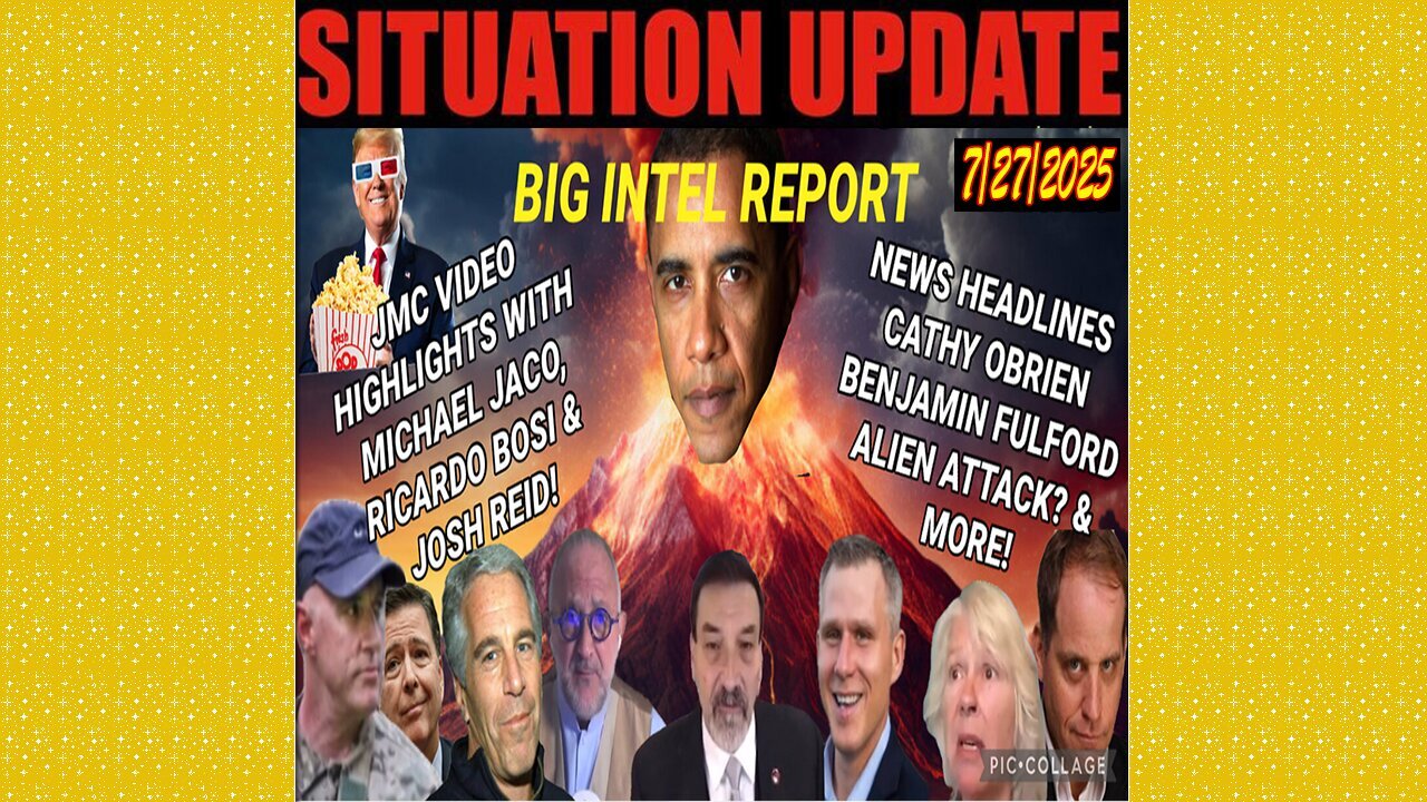 SITUATION UPDATE 7/27/25 - Cathy Obrien Benjamin Fulford Alien Attack? Ricardo Bosi & Josh Reid