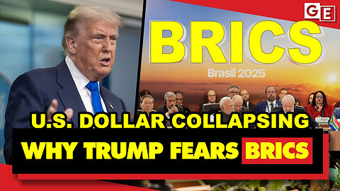 U.S. Empire Is Very Afraid of BRICS and De-Dollarization - Trump Insiders Reveal
