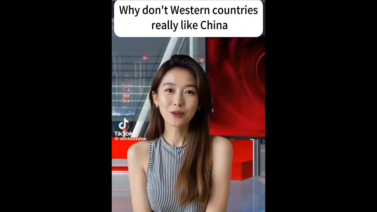 Why does most Western nations especially US don’t like China?