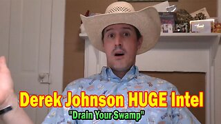 Derek Johnson HUGE Intel June 30: "Drain Your Swamp"