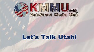 KMMU Livestream - Let's Talk Utah!