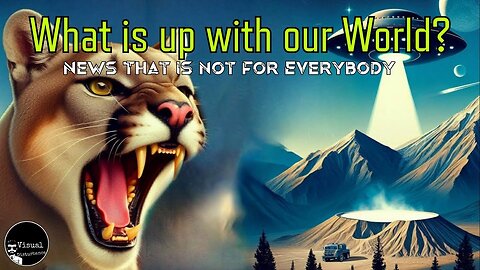 What Is Up With Our World (News That Is Not For Everybody)