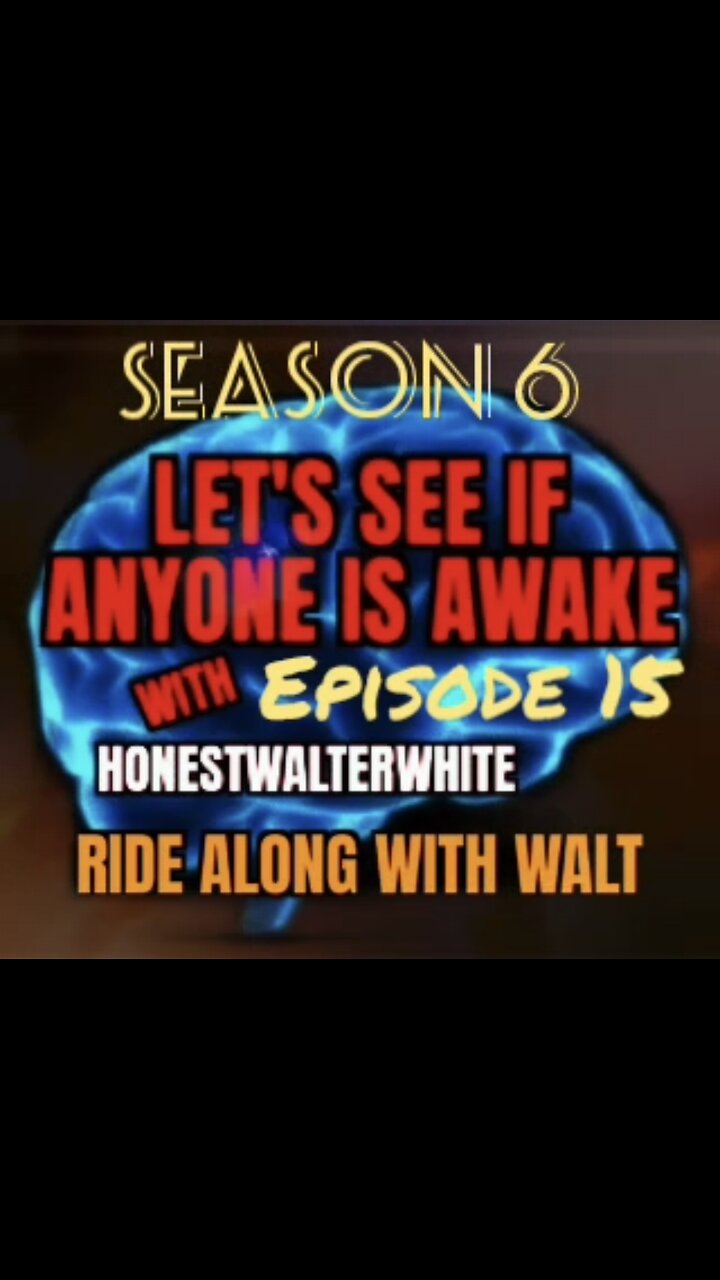RIDE ALONG WITH WALT - LETS SEE IF ANYONE IS AWARE, Season 6 Episode 15 with HonestWalterWhite