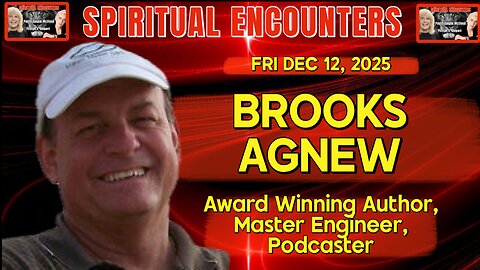 SPIRITUAL ENCOUNTERS: S2: EP 16: BROOKS AGNEW