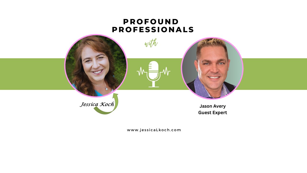 Profound Professionals Interview with Jason Avery, Author and Referral-Based Business Expert