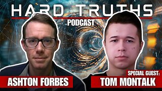 Hard Truths Podcast w/ Ashton Forbes ft. Tom Montalk