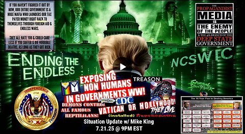 Situation Update w/ Mike King (7.21.25 @ 9PM EST)