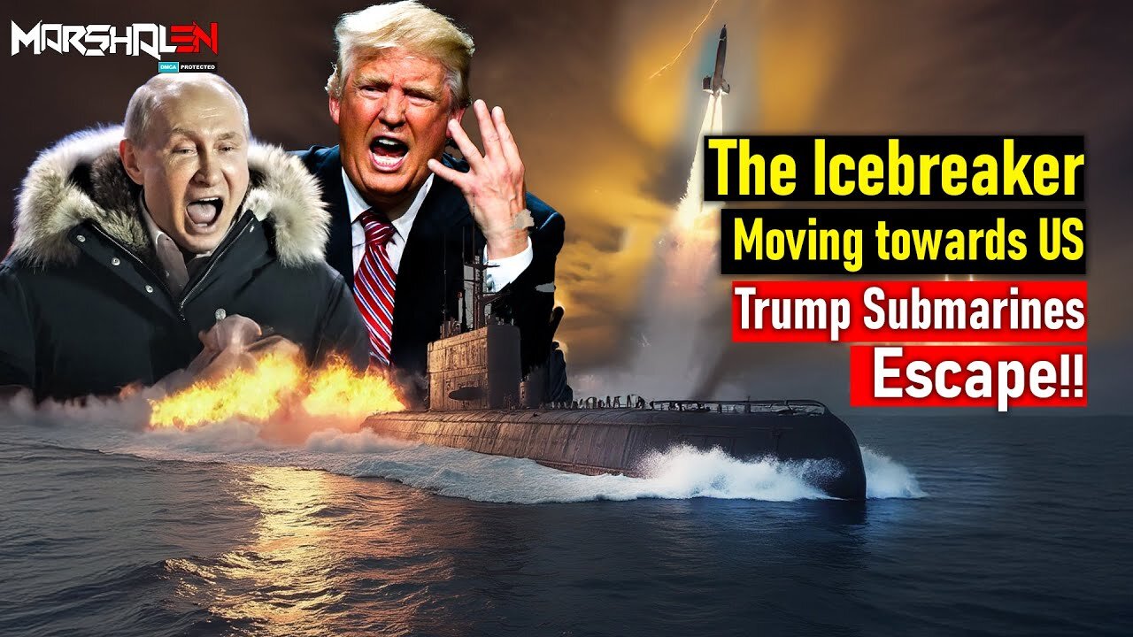 Putin sends it to sink Trump's nuclear submarines..Russian icebreaker enters the war!