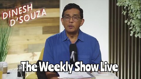 Add Dinesh D'Souza To The List Of People Trying To Move On From Epstein The Weekly Show Live 104