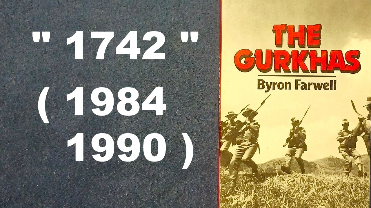 THE GURKHAS, Byron Farwell, 1984, 1990 W. W. NORTON & COMPANY