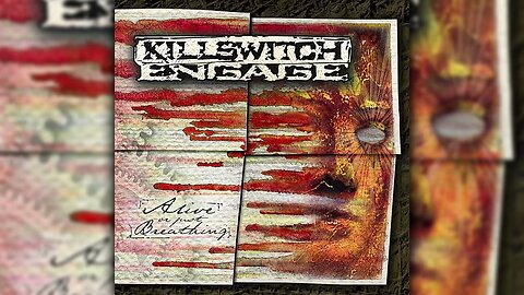 Killswitch Engage - ALIVE OR JUST BREATHING - Full Album