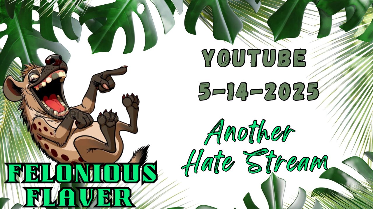 Felonious FlaVer - YT 5-14-2025