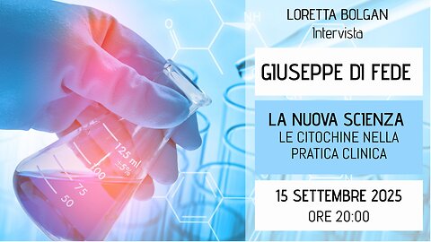 Prof. Giuseppe Di Fede -LA NUOVA SCIENZA- Le citochine nella pratica clinica - Intervista L. Bolgan