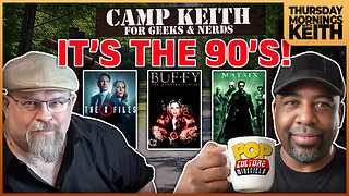 Morning Coffee with Keith | KEITH'S SUMMER CAMP #13: THE 90'S!