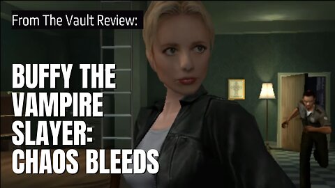 Buffy the Vampire Slayer: Chaos Bleeds - The Tragedy of Lost Potential