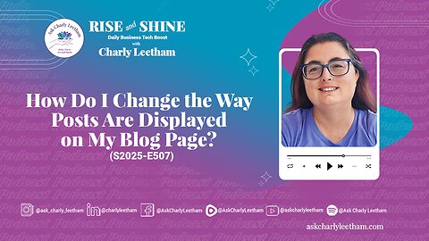 How Do I Change the Way Posts Are Displayed on My Blog Page? (2025/507)