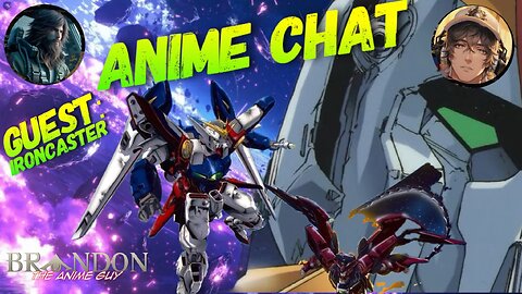 Anime Chat with the Anime guy and Ironcaster! 70s month Mecha Celebration!