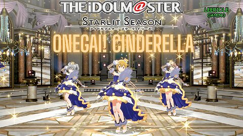 IDOLM@STER Starlit Season - Onegai! Cinderella