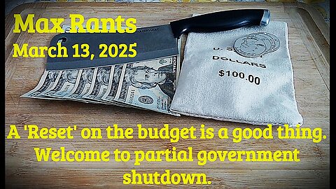 THE 'PARTIAL' GOVERNMENT SHUTDOWN IS A GOOD THING. IT'S TIME TO RESET THE BUDGET.