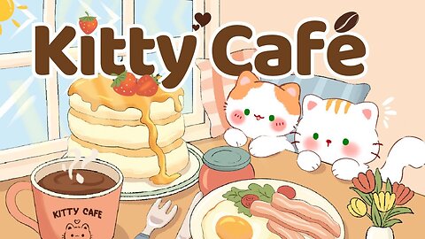 Kitty Coffee Shop ☕🍓1 Hr Songs🥞 lofi chill 【Cute lofi music mix】 🌷 study, aesthetic, chill, relax