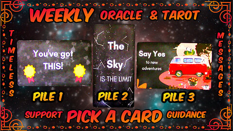 Pick A Card Oracle & Tarot🕛Timeless Messages From The Universe 🌌 Weekly Guidance & Support😄🎁🤍🌼