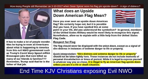 Do You Remember on 3-10-2017 when Sean Spicer wore his flag pin upside-down? - A sign of distress?