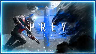 I'M ME BUT NOT ME BUT ALSO ME - Prey (Part 3)
