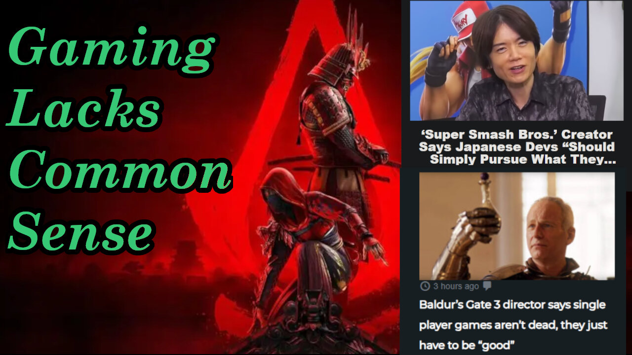 Gaming has a massive Common Sense problem