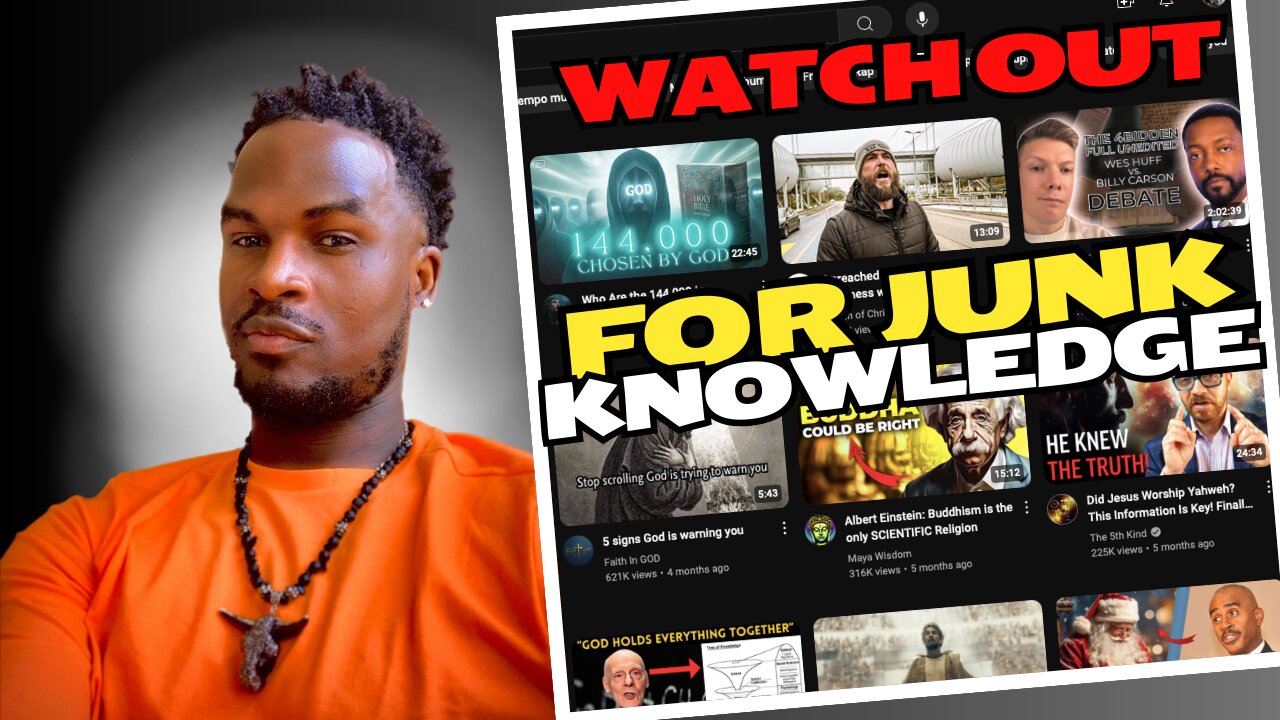 Watch Out For Junk Knowledge - Natureboy