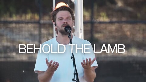 Behold the Lamb | Communion Revival Night