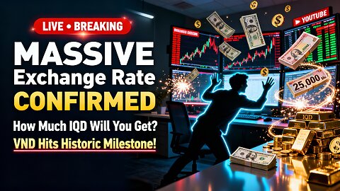MASSIVE Exchange Rate CONFIRMED — How Much Iraqi Dinar Will You Get ⚡💰 VND Hits Historic Milestone!