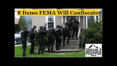 8 Items FEMA Will Confiscate in an Emergency