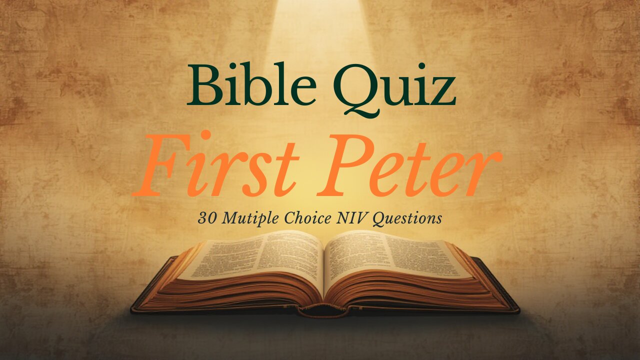 Today's Bible Quiz First Peter