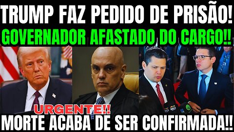 BOMBA!! GOVERNADOR É AFASTADO DO CARGO AGORA!! POLÍCIA AGE ÀS PRESSAS!! CPF CANCELADO!!