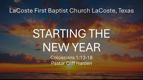 “Starting The New Year” by Pastor Cliff Harden