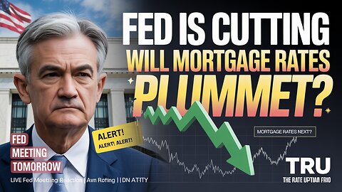 Will Mortgage Rates PLUMMET After Federal Reserve Meeting?