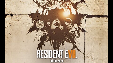 Resident Evil 7 Biohazard (Part 1)