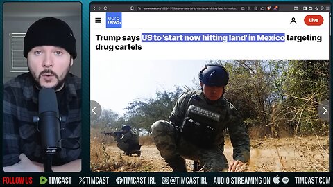 Trump Says US WILL ATTACK MEXICO, Take Out Cartels | Tim Pool