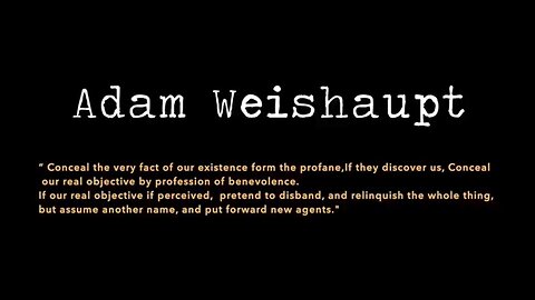 NWO: Adam Weishaupt, his Illuminati conspirators & the fallen Christian churches