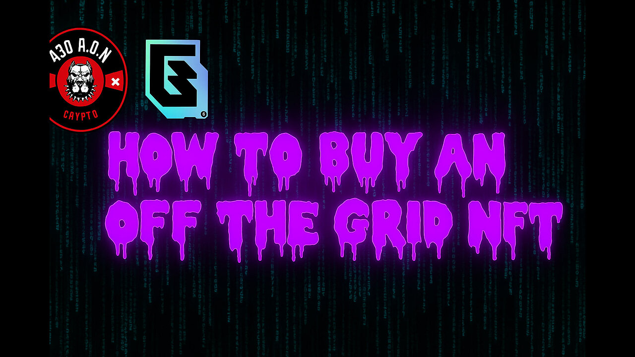 HOW TO BUY AN OFF THE GRID NFT