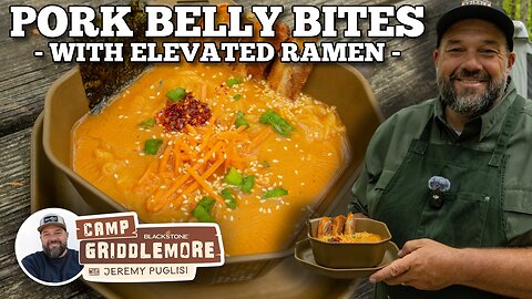 Pork Belly Bites with Elevated Ramen on the Blackstone Camping Griddle